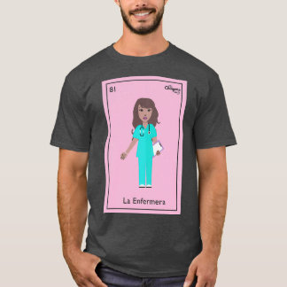 La Enfermera T-Shirt