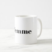 La Femme Chic Feminine French Style Design Kaffeetasse (VorderseiteRechts)