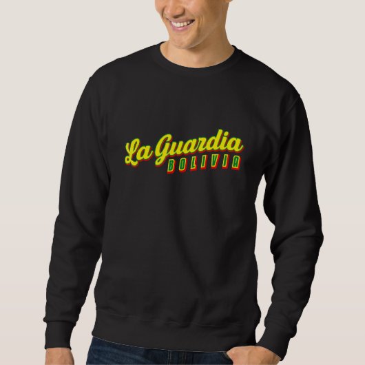 La Guardia Bolivien Sweatshirt (Vorderseite)