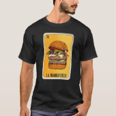 La Hamburguesa Mexican Slang Lottery Bingo Cards   T-Shirt (Vorderseite)