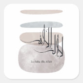 La ilaha illa Allah Arabic Calligraphy – Minimal Quadratischer Aufkleber (Vorderseite)