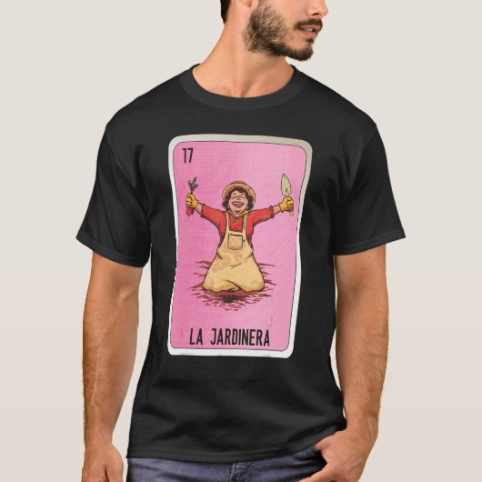 La Jardinera Mexican Slang Lottery Bingo Cards T-Shirt (Vorderseite)