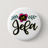 La Jefa Button (Vorderseite)