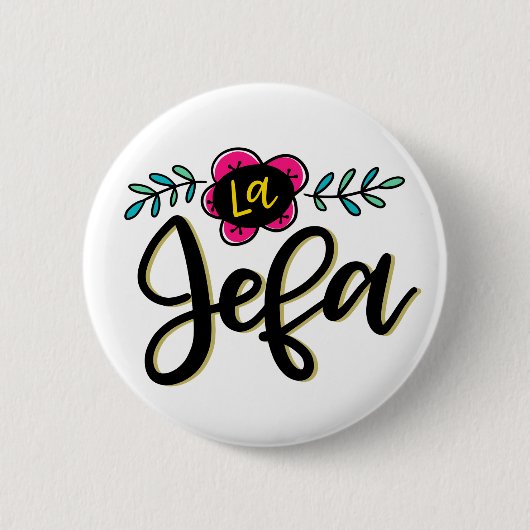La Jefa Button (Vorderseite)