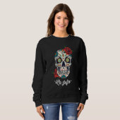 La Jefa Floral Sugar Skull Dia De Los Muertos Wome Sweatshirt (Vorne ganz)