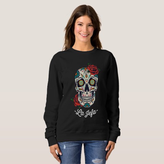 La Jefa Floral Sugar Skull Dia De Los Muertos Wome Sweatshirt (Vorne ganz)