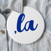 ,la Kamala comma aussprechen blauen Text Button (Beispiel)
