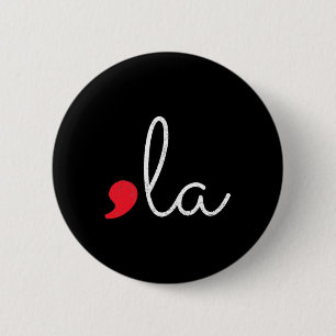 La Kamala Funny Punctuation Graphic Vote 2024 Harr Button