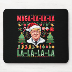 La La La Donald Trump Potus 47 Ugly Christmas 1 Mousepad