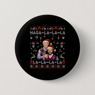 La La La Donald Trump Potus 47 Ugly Christmas Swea Button