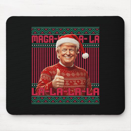 La La La Donald Trump Potus 47 Ugly Christmas Swea Mousepad (Vorne)