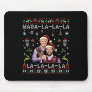 La La La Donald Trump Potus 47 Ugly Christmas Swea Mousepad