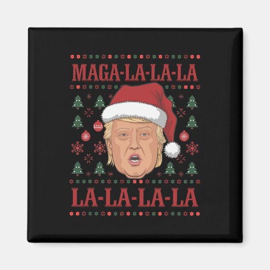 La La La Donald Trump Potus 47 Ugly Weihnachten 2 Magnet (Vorne)