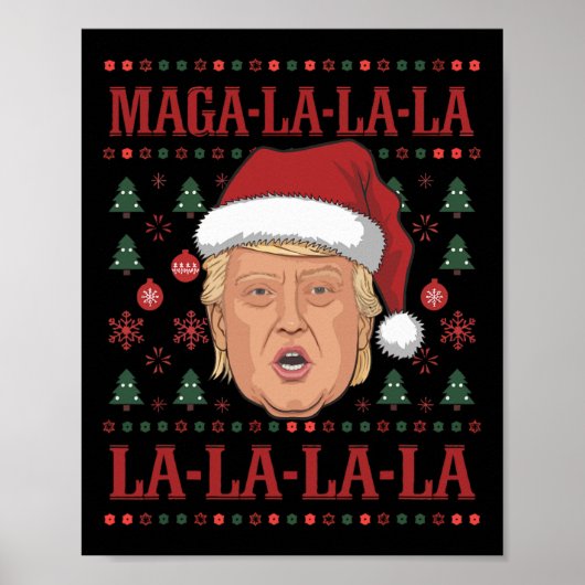La La La Donald Trump Potus 47 Ugly Weihnachten 2 Poster (Vorne)
