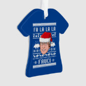 LA LA LA LA FAUCI ORNAMENT (Vorderseite)