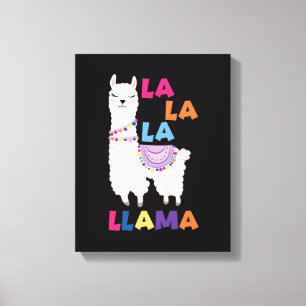 La La La La Llama - Funny Sing Llama Leinwanddruck