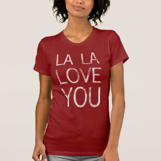 LA-LA-LIEBE SIE T - Shirt