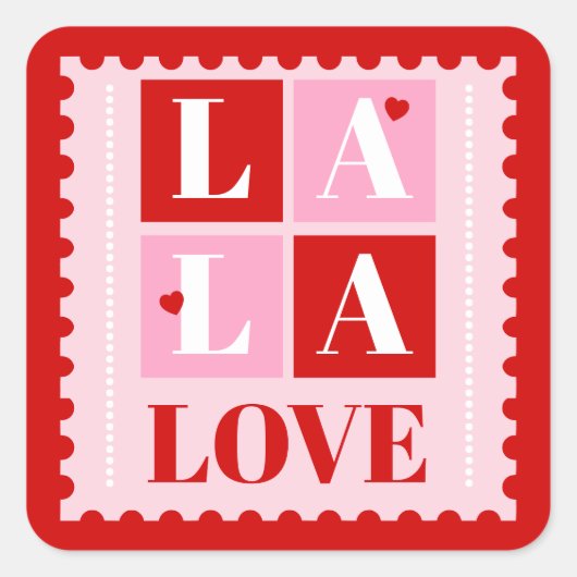 La La Love Valentine’s Day Quadratischer Aufkleber (Vorderseite)