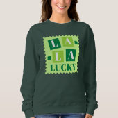 La La Lucky St. Patrick’s Day Sweatshirt (Vorderseite)