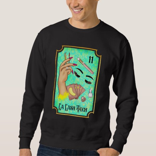 La Lash Tech Tarot Card Lash Babe Lash Tech Esthet Sweatshirt (Vorderseite)