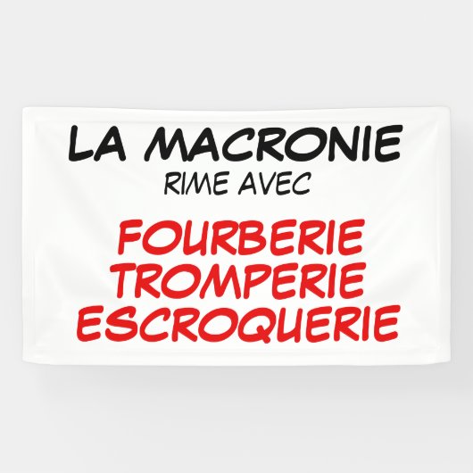 La Macronie Fourberie Tromperie Escroquerie Banner (Horizontal)