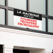 La Macronie Fourberie Tromperie Escroquerie Banner (Äußeres Gebäude)