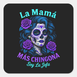 La Mamá Más Chingona Funny Spanish Mama Quadratischer Aufkleber