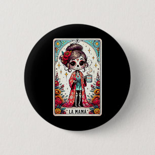 La Mamá Tarot Card Funny mexikanische Mama Spanisc Button