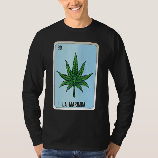 La Marimba Mexican Slang Lottery Bingo Cards T-Shirt (Vorderseite)