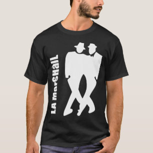 La-Marshall milonga (weiß auf Dunkelheit) T-Shirt