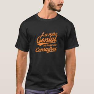 La Más Genial De Todas Las Comadres Nostalgic Retr T-Shirt