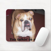 La Mega-, Sie talkin zu mir? Mousepad (Mit Mouse)