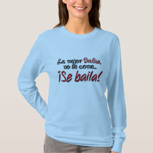 La mejor Salsa… T-Shirt
