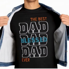 La mejor VATER bendecida de la historia T-Shirt
