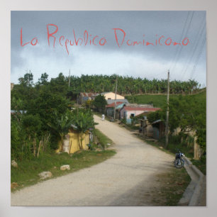 La Republica Dominicana/die Dominikanische Poster
