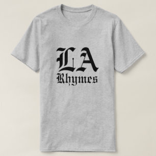 LA Rhymes T - Shirt