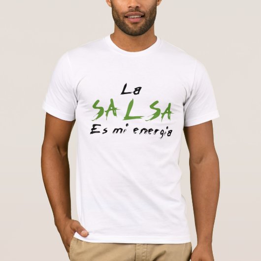 La-Salsa es MI energia T-Shirt (Vorderseite)