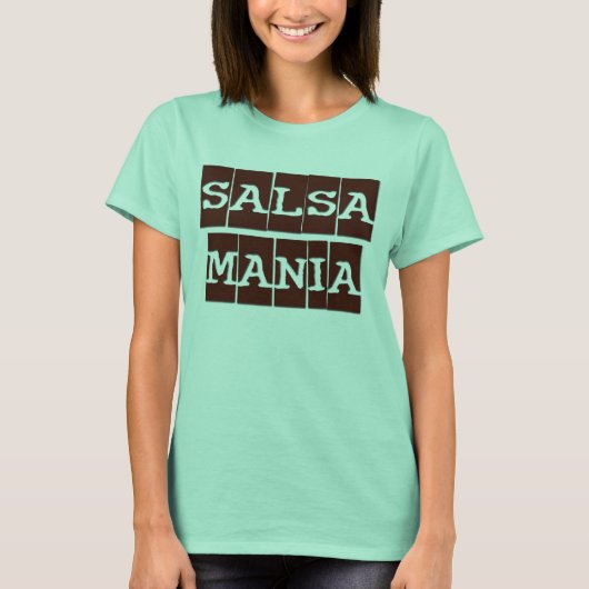 La Salsa es mi Mania T-Shirt (Vorderseite)