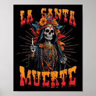 La Santa Muerte Sugar Skull La Catrina Poster