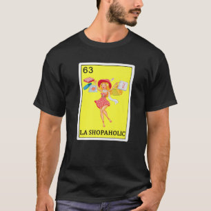 La Shopaholic Lotterie Geschenke für Frauen mexik T-Shirt