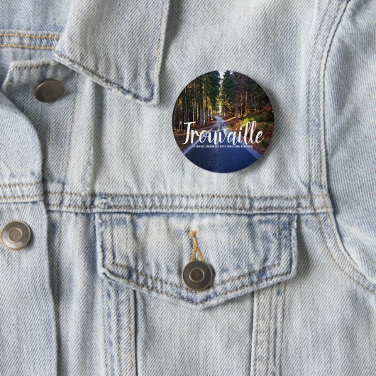 "La Trouvaille" Button (Beispiel)