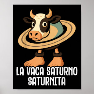 La Vaca Saturno Saturnita Italienisch Brainrot Fun Poster