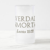 La Verdad Es Inmortal(Letras Gold) Mattglas Bierglas (Mittel)