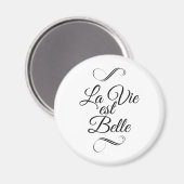La vie est belle magnet (Vorderseite/Rückseite)