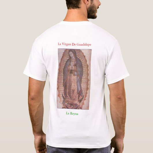 La Virgen De Guadalupe T-Shirt (Rückseite)