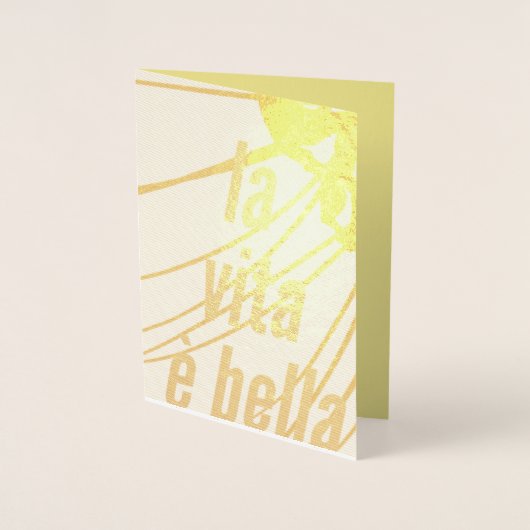 La Vita e Bella Foil Card Folienkarte (Vorderseite)