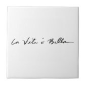 la vita é bella Keramik Fliese (Vorderseite)