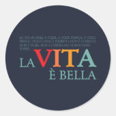 La vita è bella runder aufkleber (Vorderseite)