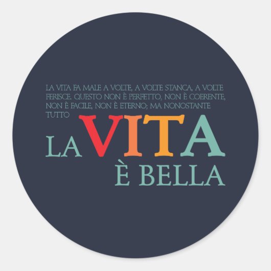 La vita è bella runder aufkleber (Vorderseite)