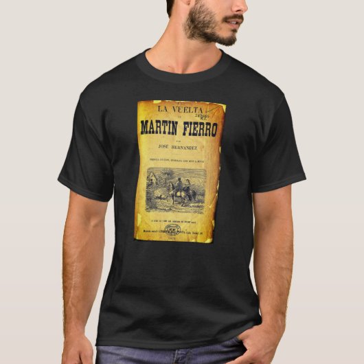 La Vuelta de Martín Fierro (Cover, 1879 first ed.) T-Shirt (Vorderseite)